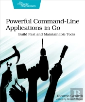 Powerful Command-Line Applications In Go
