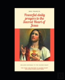 Bertrand.pt - Powerful Daily Prayers To The Sacred Heart Of Jesus