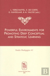 Powerful Environments For Promoting Deep Conceptual And Strategic Learning