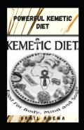 Powerful Kemetic Diet
