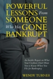 Powerful Lessons Someone Who Has Gone Bankrupt
