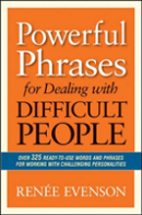 Powerful Phrases For Dealing With Difficult People