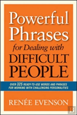 Bertrand.pt - Powerful Phrases For Dealing With Difficult People
