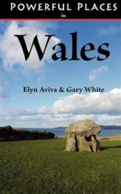 Powerful Places In Wales