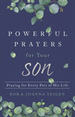 Bertrand.pt - Powerful Prayers For Your Son Â€“ Praying For Every Part Of His Life