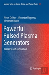 Powerful Pulsed Plasma Generators