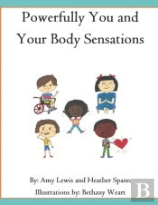 Powerfully You And Your Body Sensations