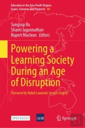 Powering A Learning Society During An Age Of Disruption