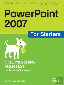 Bertrand.pt - Powerpoint 2007 For Starters: The Missing Manual