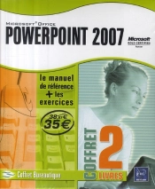 Powerpoint 2007 ; Le Manuel De Référence, Les Exercices