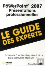 Powerpoint 2007 ; Présentations Professionnelles