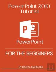 Powerpoint 2010 Tutorial  For The Begginers