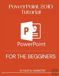 Bertrand.pt - Powerpoint 2010 Tutorial  For The Begginers
