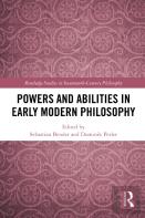 Powers And Abilities In Early Modern Philosophy