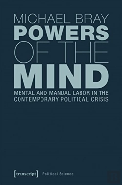 Bertrand.pt - Powers Of The Mind Â€“ Mental And Manual Labor In The Contemporary Political Crisis