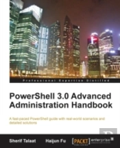 Powershell 3.0 Advanced Administration Handbook