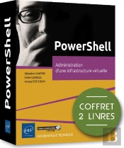 Powershell - Coffret De 2 Livres : Administration D'Une Infrastructure Virtuelle