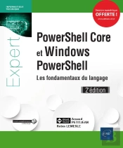 Powershell Core Et Windows Powershell ; Les Fondamentaux Du Langage (2e Édition)