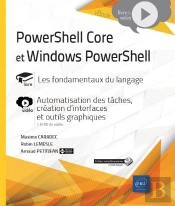 Powershell Core Et Windows Powershell - Les Fondamentaux Du Langage - Complement Video : Automatisat
