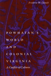 Powhatan'S World And Colonial Virginia