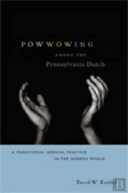 Bertrand.pt - Powwowing Among The Pennsylvania Dutch