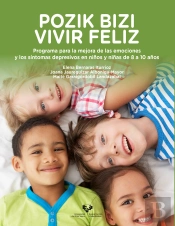 Pozik Bizi Û Vivir Feliz. Programa Para La Mejora De Las Emociones Y Los Síntomas Depresivos En Niño