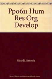 Pp0611 Human Resources And Organisation Development: Practice Manual Readings And Cases