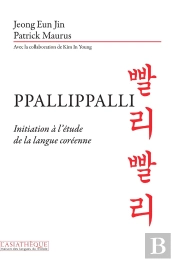 Ppalli Ppalli! Initiation À L'Étude De La Langue Coréenne