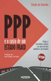 PPP e o Custo de Um Estado Fraco
