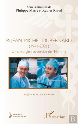 Bertrand.pt - Pr Jean-Michel Dubernard (1941-2021) : Un Chirurgien Au Service De L'Homme
