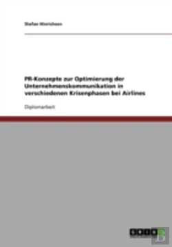 Bertrand.pt - Pr-Konzepte Zur Optimierung Der Unternehmenskommunikation In Verschiedenen Krisenphasen Bei Airlines