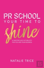 Pr School: Your Time To Shine