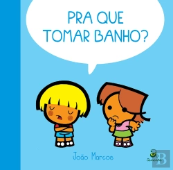 Bertrand.pt - Pra Que Tomar Banho?