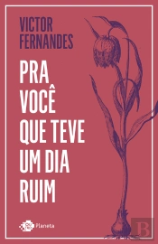 Pra Você Que Teve Um Dia Ruim