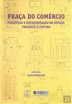 Bertrand.pt - Praça do Comércio - Percepção e Representação do Espaço