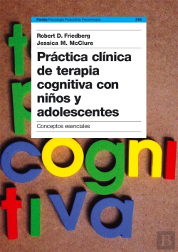 Bertrand.pt - Práctica Clínica De Terapia Cognitiva Con Niños Y Adolescentes