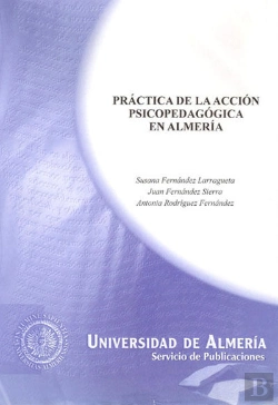 Bertrand.pt - Practica De La Accion Psicopedagogica En Almeria