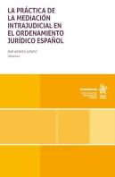 Practica De La Mediacion Intrajudicial En El Ordenamiento J