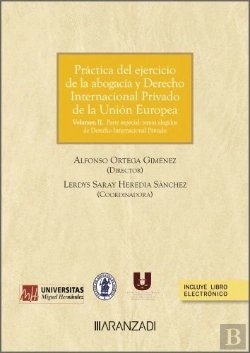 Bertrand.pt - Practica Del Ejercicio De La Abogacia Y Derecho Internacional Privado De La Unio