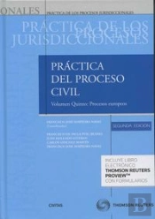 Práctica Del Proceso Civil. Tomo I. Volumen 5º. Procesos Europeos (Papel + E-Book)