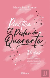 Practica El Poder De Quererte