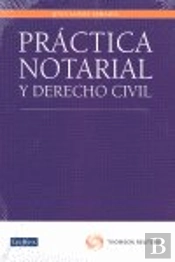 Practica Notarial Y Derecho Civil  