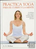 Practica Yoga Para El Cuerpo Y La Mente