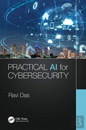 Practical Ai For Cybersecurity