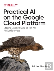 Practical Ai On The Google Cloud Platform