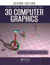 Practical Algorithms For 3d Computer Graphics