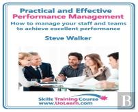 Practical And Effective Performance Management - How Excellent Leaders Manage And Improve Their Staff, Employees And Teams By Evaluation, Appraisal And Leadership For Top Performance And Career Develo