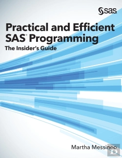 Bertrand.pt - Practical And Efficient Sas Programming: The Insider'S Guide (Hardcover Edition)