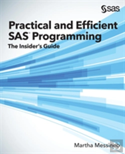 Bertrand.pt - Practical And Efficient Sas Programming: The Insider'S Guide