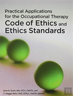 Bertrand.pt - Practical Applications For The Occupational Therapy Code Of Ethics And Ethics Standards